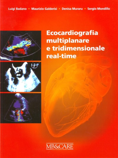 Ecocardiografia multiplanare e tridimensionale real-time